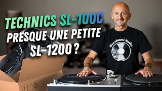 Technics SL-100C, presque une petite SL-1200 ? Le Grand Déballage platine vinyle  par PP Garcia