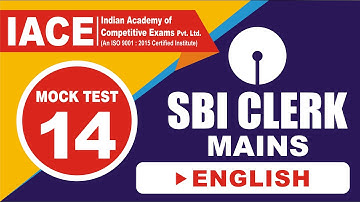 SBI CLERK MAINS Mock Test - 14 English Explanation | IACE