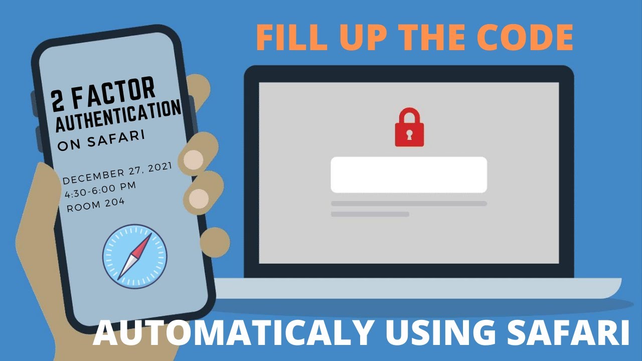 Make Two Factor Authentication Code Filled up Automatically with Safari ...