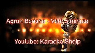 Video voorbeeld van "Agron Berisha - Vetëm 5 minuta | Me tekst | Lyrics"