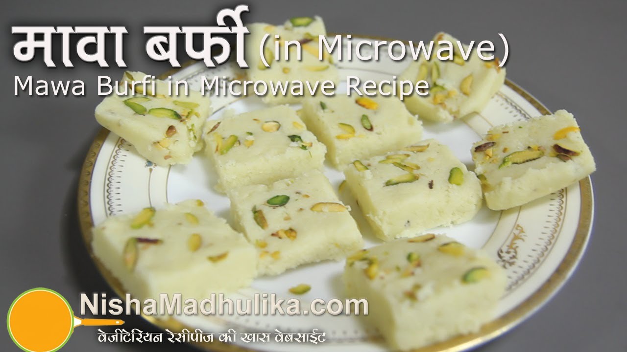 Mawa Barfi In Microwave - Khoya Burfi In Microwave