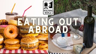 Midnight Dinners & NO FREE REFILLS! Eating at Restaurants Abroad