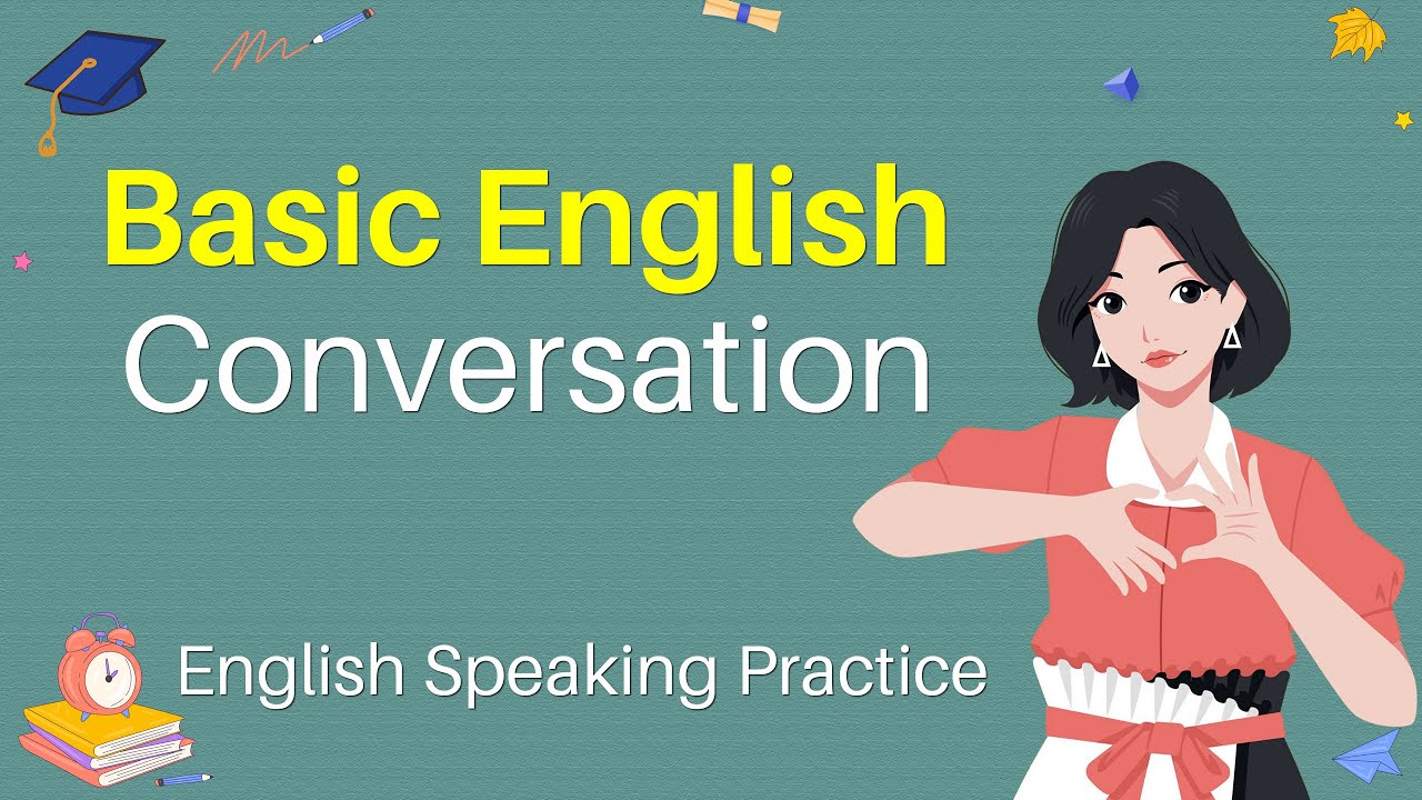 Basic English Conversation for Beginners - Easy English Speaking ...