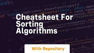 cheatsheet for sorting algorithms