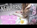 NIGHT TIME ROUTINE WITH A NEWBORN | SLEEPING THROUGH THE NIGHT! | Liza Adele
