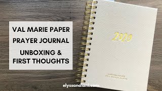 Val Marie Paper Prayer Journal Unboxing & First Thoughts