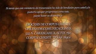 La Santa Misa-March 8, 2026