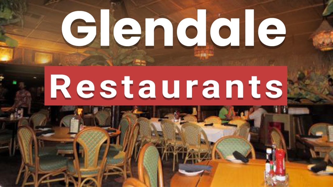 Top 10 Best Restaurants to Visit in Glendale, Arizona | USA - English