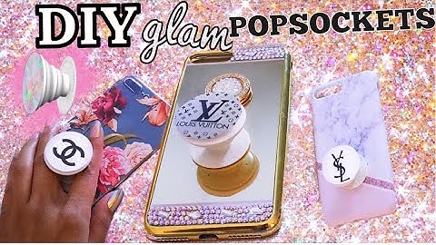 THE BEST DIY GLAM POPSOCKETS EVER!  | jasmeannnn