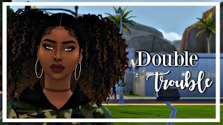 Double Trouble The Sims 4 Lp Intro