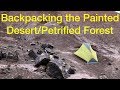 Painted Desert/Petrified Forest Backpacking
