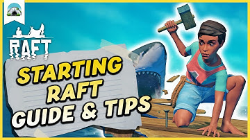 Getting started in Raft: Ultimate BEGINNER’S GUIDE 2025 - Tips & Tricks | Raft