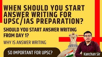 SHOULD YOU START ANSWER WRITING FOR UPSC/IAS PREPARATION FROM DAY 1? WHEN SHOULD YOU START?#upsc 