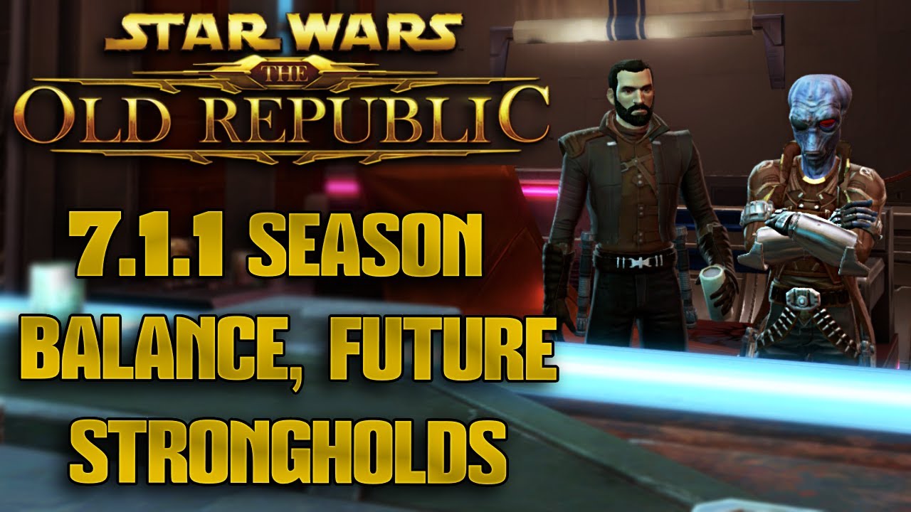 SWTOR - 7.1.1 News, Galactic Season 3, Balance Classes, Future Strongholds & September Events