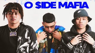 O SIDE MAFIA MOST POPULAR SONGS