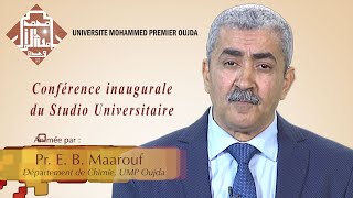 Conférence inaugurale du Studio Universitaire : "L'humanisme, une incomplétude" Dr. Maarouf (2021)