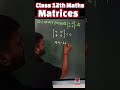 Class 12th Matrix NCERT up board important question #maths #class12 Mathematicsobjectivequestion