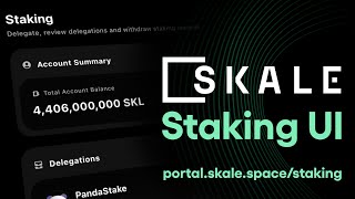 SKALE Portal 2.2: Introducing the SKALE Staking UI
