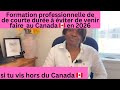 Eviter de venir au Canada 🇨🇦 faire ces formations professionnelle de courte durée