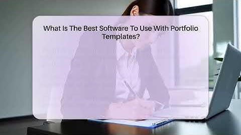 What Is The Best Software To Use With Portfolio Templates? - Graphic Design Nerd