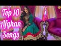 Top 10 afghan songs  top 10 songs of afghanistan