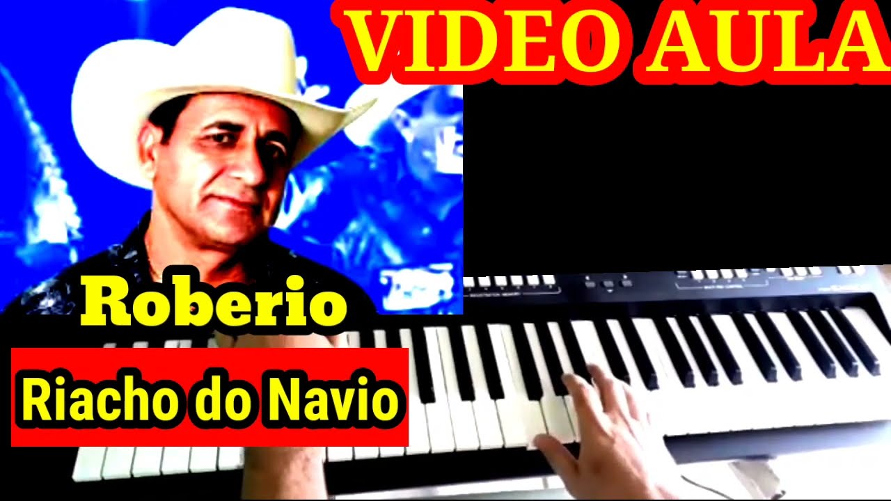 Video Aula Riacho do Navio Robério e seus Teclados