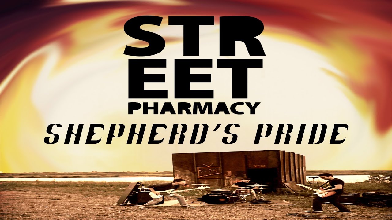 Shepherd's Pride Street Pharmacy (Official Video) YouTube