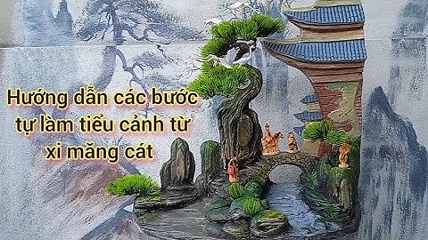 Hướng dẫn cách tự làm tiểu cảnh thầy trò đường tăng đi lấy kinh từ xi măng cát, Đạt tay trái