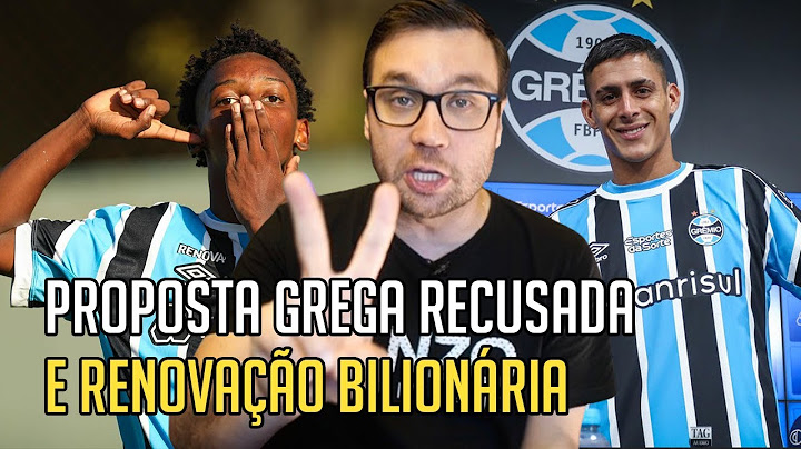 🔵 GRÊMIO RECUSA PROPOSTA GREGA POR TITULAR E VAI ASSINAR CONTRATO BILIONÁRIO COM O MELHOR DA BASE