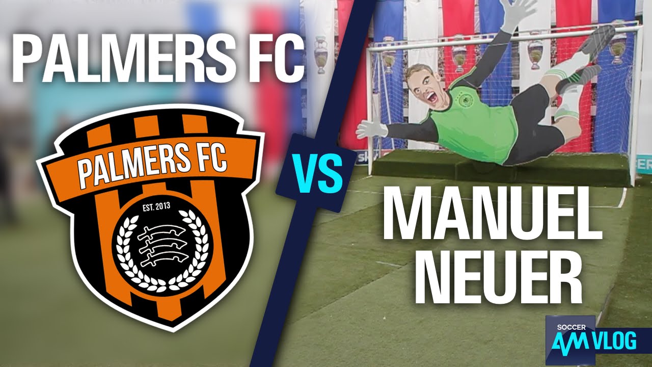 Soccer AM - PALMERS FC VS MANUEL NEUER