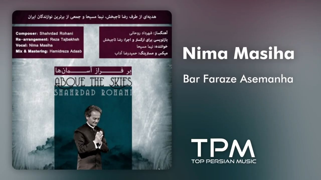 Sleduj Nima Masiha - Bar Faraze Asemanha - آهنگ بر فراز آسمانها از نیما مسیحا na YouTube