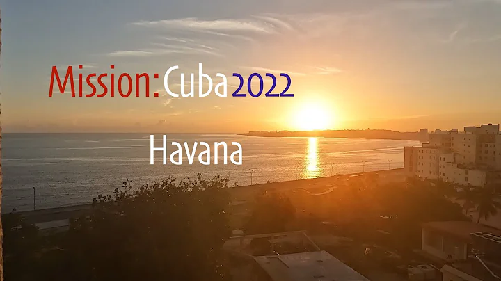 Cuba Mission 2022