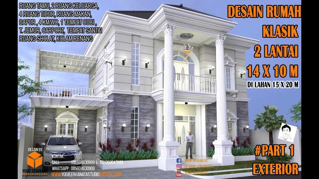 Desain Rumah Klasik 2 Lantai 14x10m 4 Kamar Tidur Part 1 Youtube