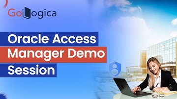 Oracle Access Manager Demo Session || Oracle Access Manager Training || GoLogica ||