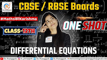 Class 12th DIFFERENTIAL EQUATIONS One Shot 🔥 || Class 12 Maths Chapter 9 || CBSE RBSE Exams 2025