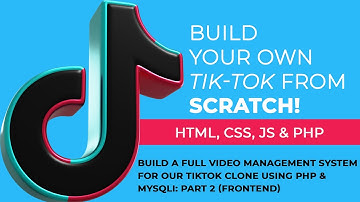 Build a Full Video Management System for Our TikTok Clone Using PHP & MySQLI: Part 2 (FRONTEND)