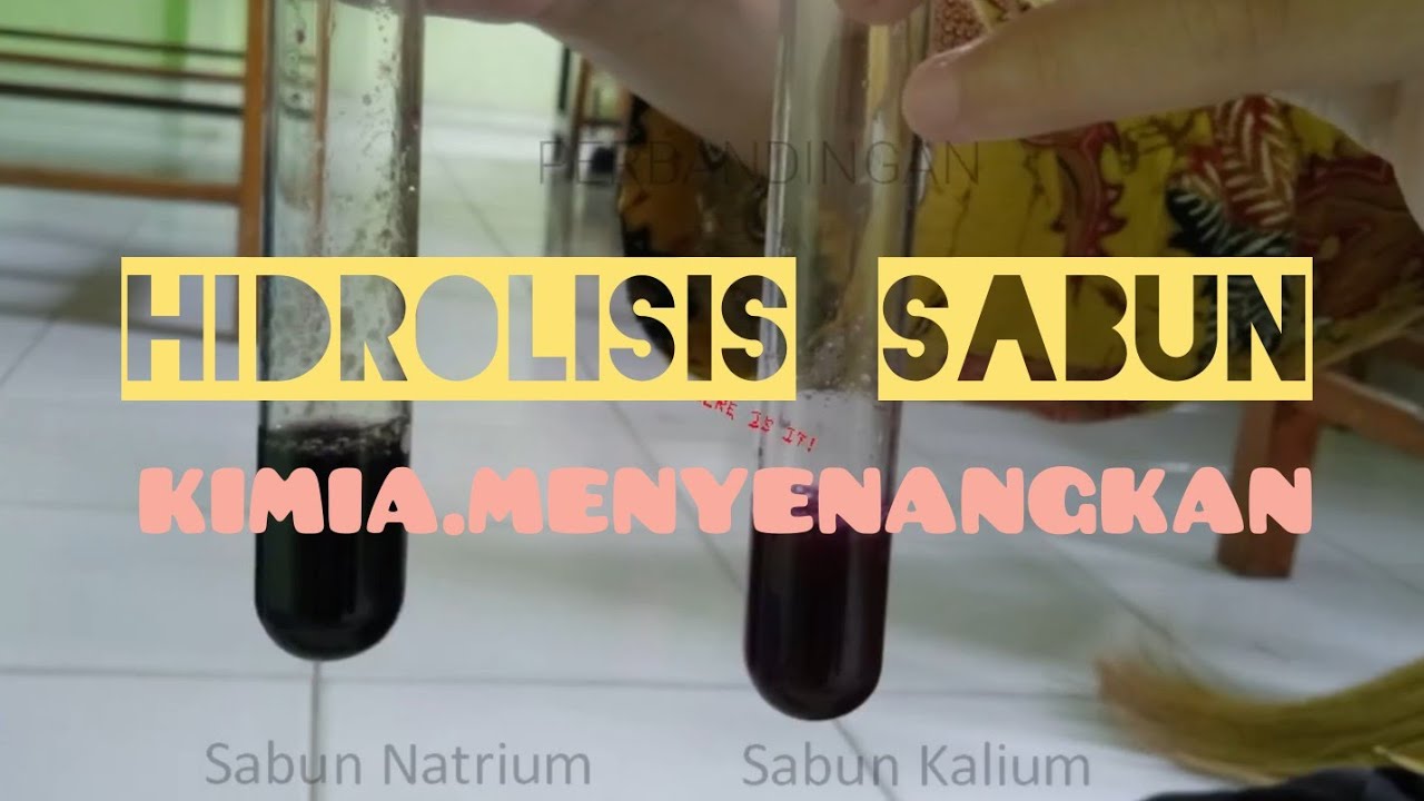 Praktikum Kimia || Hidrolisis Sabun || MAN 2 Wonosobo 