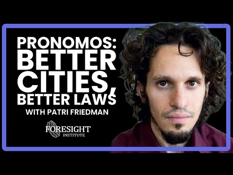 Pronomos: Better Cities, Better Laws | Patri Friedman