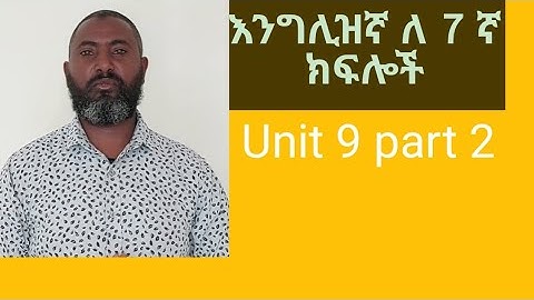 English for grade 7 Unit 9 Part 2