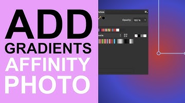 Add Gradients In Affinity Photo | How To
