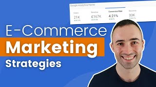 Best Ecommerce Marketing Strategies & Ideas