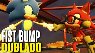 Fist Bump - Sonic Forces Cover Pt Br Dublado Bate Aqui