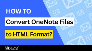 How to Convert OneNote Files to HTML Format