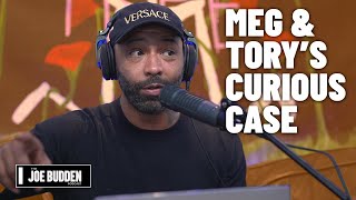 Meg & Tory's Curious Case | The Joe Budden Podcast