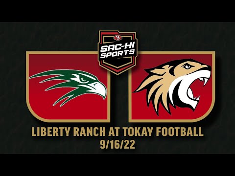 Liberty Ranch High School - Liberty Ranch at Tokay Football 9.16.22