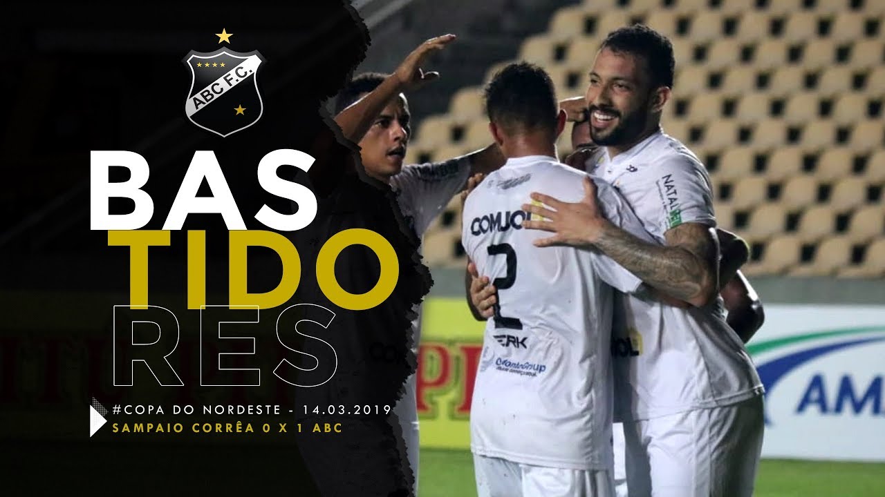 #CopadoNordeste | BASTIDORES | Sampaio Corrêa 0 x 1 ABC