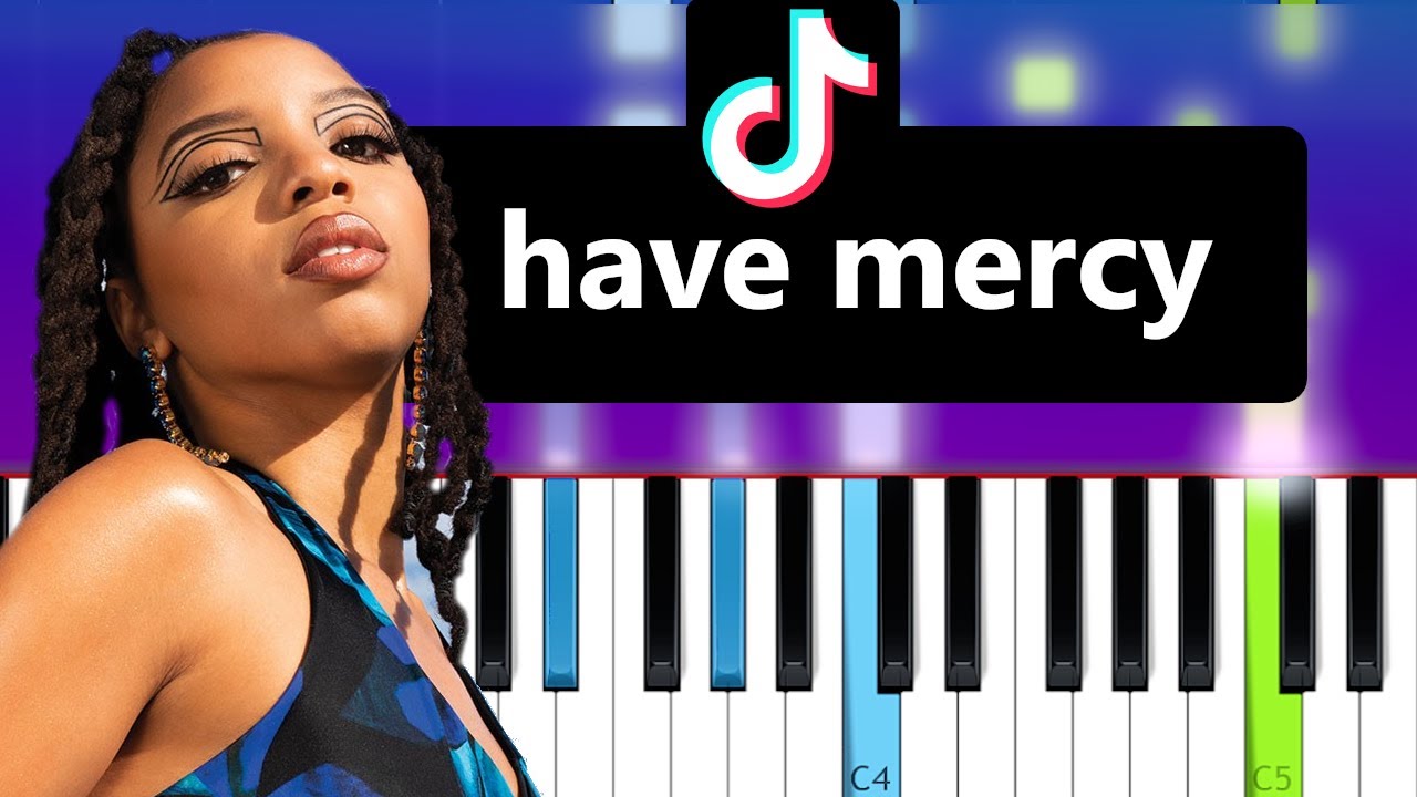 Chlöe - Have Mercy  (Piano Tutorial)