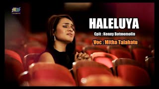 HALELUYA - Mitha Talahatu Lagu Rohani 2017