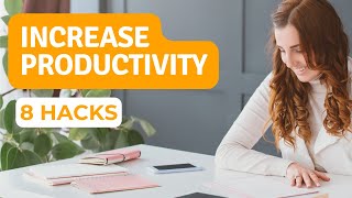 8 Productivity Tips to Skyrocket Your Work Efficiency 😊🚀