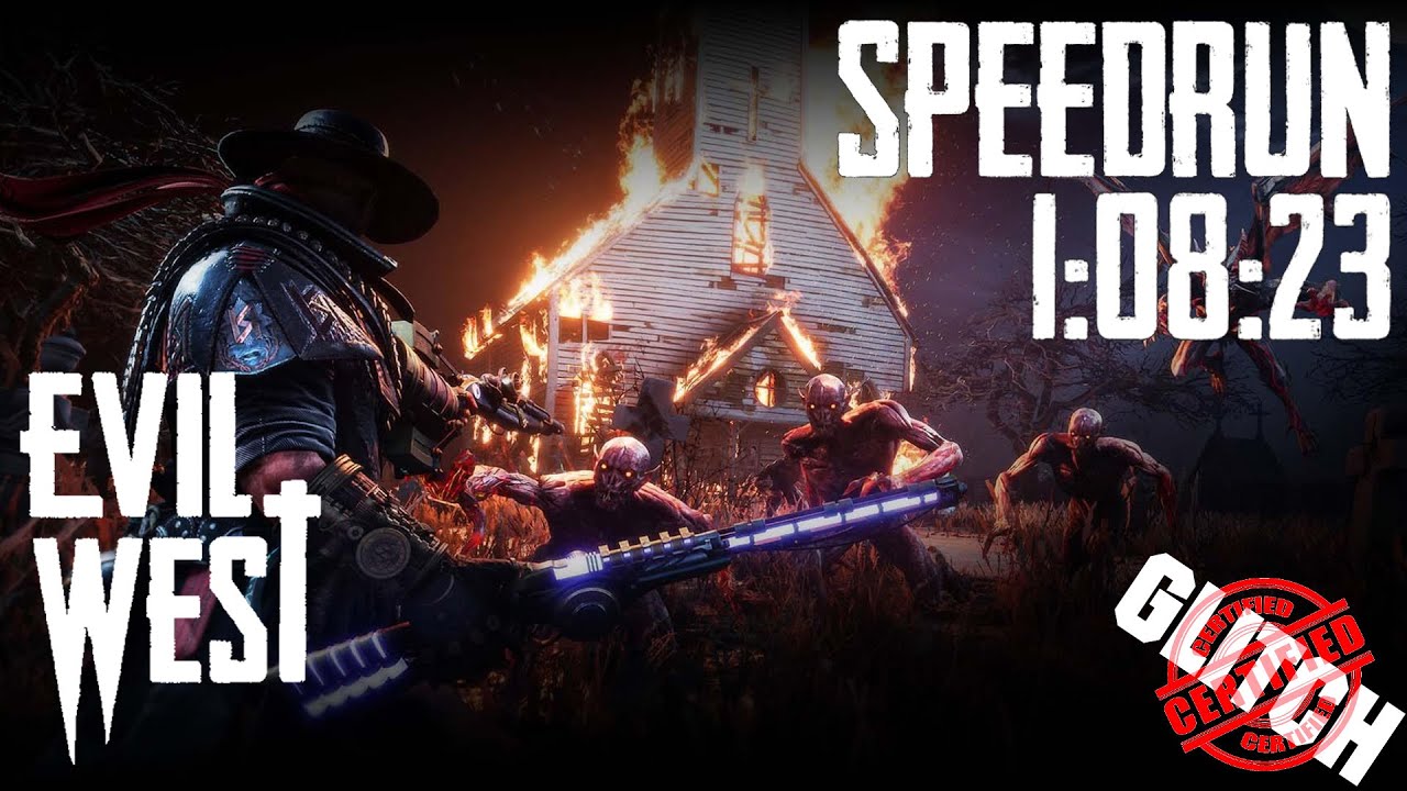 World Record Evil West Speedrun 